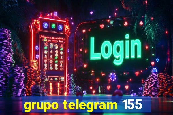 grupo telegram 155